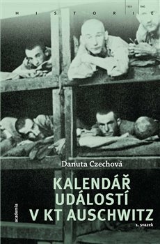 obálka: Kalendář událostí v KT Auschwitz (2 svazky)