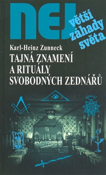 obálka: Tajná znamení a rituály svobodných zednářů