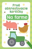 obálka: Prvé obkresľovacie kartičky – Na farme