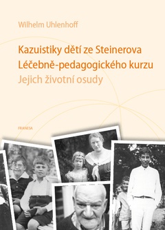 obálka: Kazuistiky dětí ze Steinerova Léčebně-pedagogického kurzu