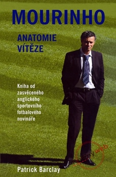 obálka: Mourinho - Anatomie vítěze