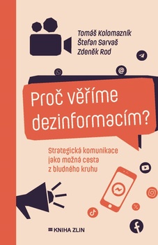 obálka: Proč věříme dezinformacím?