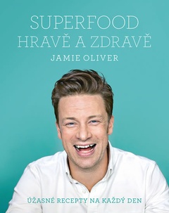 obálka: Jamie Oliver - Superfood hravě a zdravě