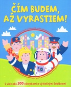 obálka: Čím budem, až vyrastiem !