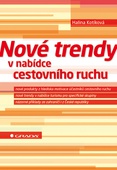 obálka: Nové trendy v nabídce cestovního ruchu