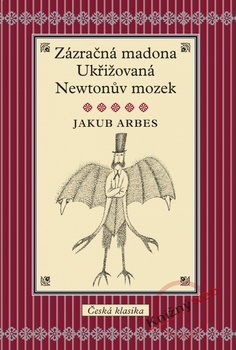 obálka: Zázračná madona, Ukřižovaná, Newtonův mozek