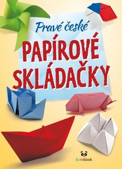 obálka: Pravé české papírové skládačky