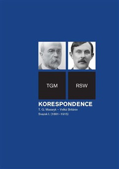 obálka: Korespondence T. G. Masaryk  Velká Británie