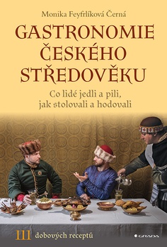 obálka: Gastronomie českého středověku