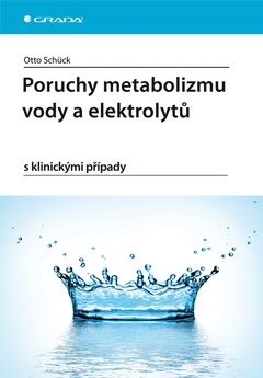 obálka: Poruchy metabolizmu vody a elektrolytů