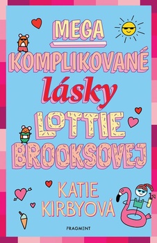 obálka: Mega komplikované lásky Lottie Brooksovej