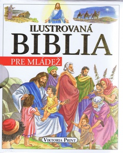 obálka: Ilustrovaná Biblia pre mládež