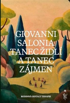 obálka: Tanec židlí a tanec zájmen