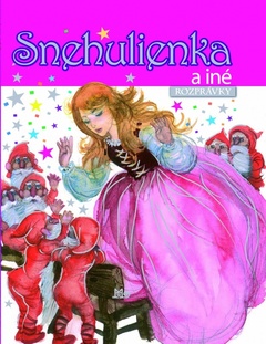 obálka: Snehulienka a iné rozprávky