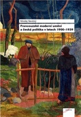 obálka: Francouzské moderní umění a česká politika v letech 1900–1939