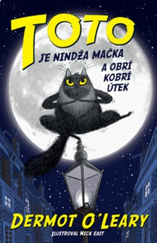 obálka: Toto je nindža mačka a obrí kobrí útek