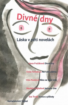 obálka: Divné dny - Láska v pěti novelách