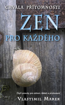 obálka: Zen pro každého - Chvála přítomnosti