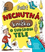 obálka: Fakt nechutná knižka o ľudskom tele