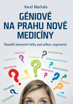 obálka: Géniové na prahu nové medicíny