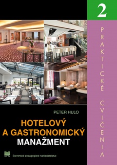 obálka: Hotelový a gastronomický manažment - Praktické cvičenia 2