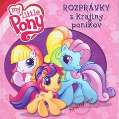 obálka: My Little Pony. Rozprávky  z krajiny poníkov