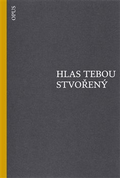 obálka: Hlas tebou stvořený