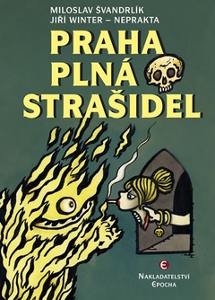 obálka: Praha plná strašidel - 3.vydání