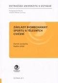 obálka: Základy biomechaniky sportu a tělesných cvičení