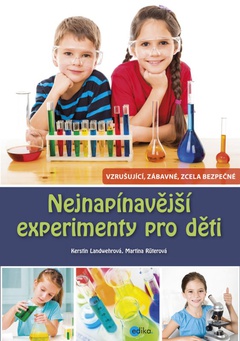 obálka: Nejnapínavější experimenty pro děti