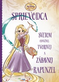 obálka: Na vlásku - Sprievodca svetom odvážnej, tvorivej a zábavnej Rapunzel