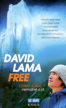 obálka: David Lama FREE: Cerro Torre, nemožné a já