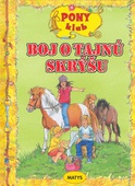 obálka: Boj o tajnú skýšu - Pony klub