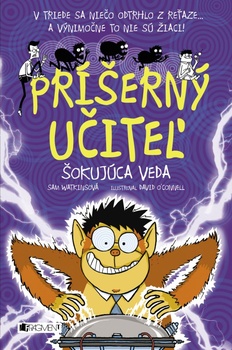 obálka: Príšerný učiteľ - Šokujúca veda