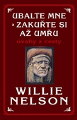 obálka: Ubalte mne - zakuřte si až umřu 