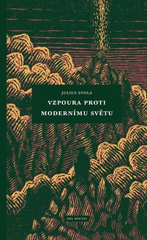 obálka: Vzpoura proti modernímu světu