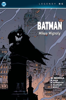 obálka: Batman Mikea Mignoly (Legendy DC)