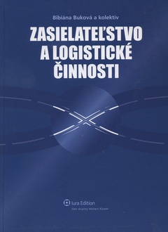 obálka: Zasielateľstvo a logistické činnosti