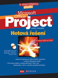 obálka: PROJECT HOTOVÁ REŠENÍ PRO VERZE 2000 AŽ 2007