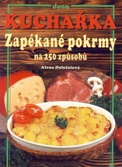 obálka: Kuchařka - Zapékané pokrmy