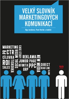 obálka: Velký slovník marketingových komunikací