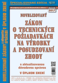 obálka: Novelizovaný Zákon o technických požiadavkách na výrobky a posudzovaní zhody..13/17