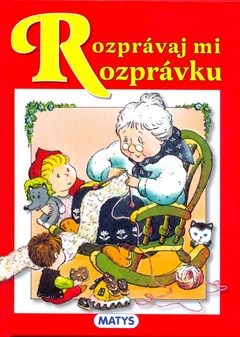 obálka: Rozprávaj mi rozprávku - 2. vydanie