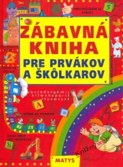 obálka: Zábavná kniha pre prvákov a škôlkarov