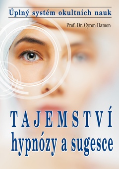 obálka: Tajemství hypnózy a sugesce