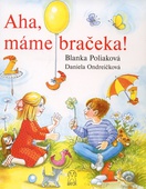 obálka: Aha, máme bračeka!