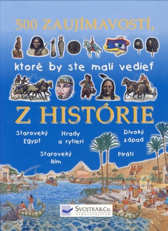 obálka: 500 zaujímavostí, ktoré by ste mali vedieť z histórie