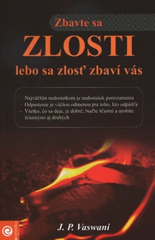 obálka: Zbavte sa zlosti, lebo sa zlosť zbaví vás