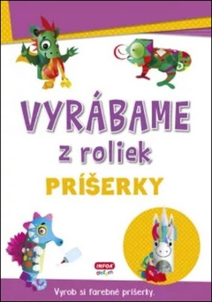 obálka: Vyrábame z roliek Príšerky