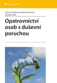 obálka: Opatrovnictví osob s duševní poruchou